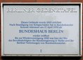 Ansicht Gedenktafel Bundeshaus Berlin - 1996